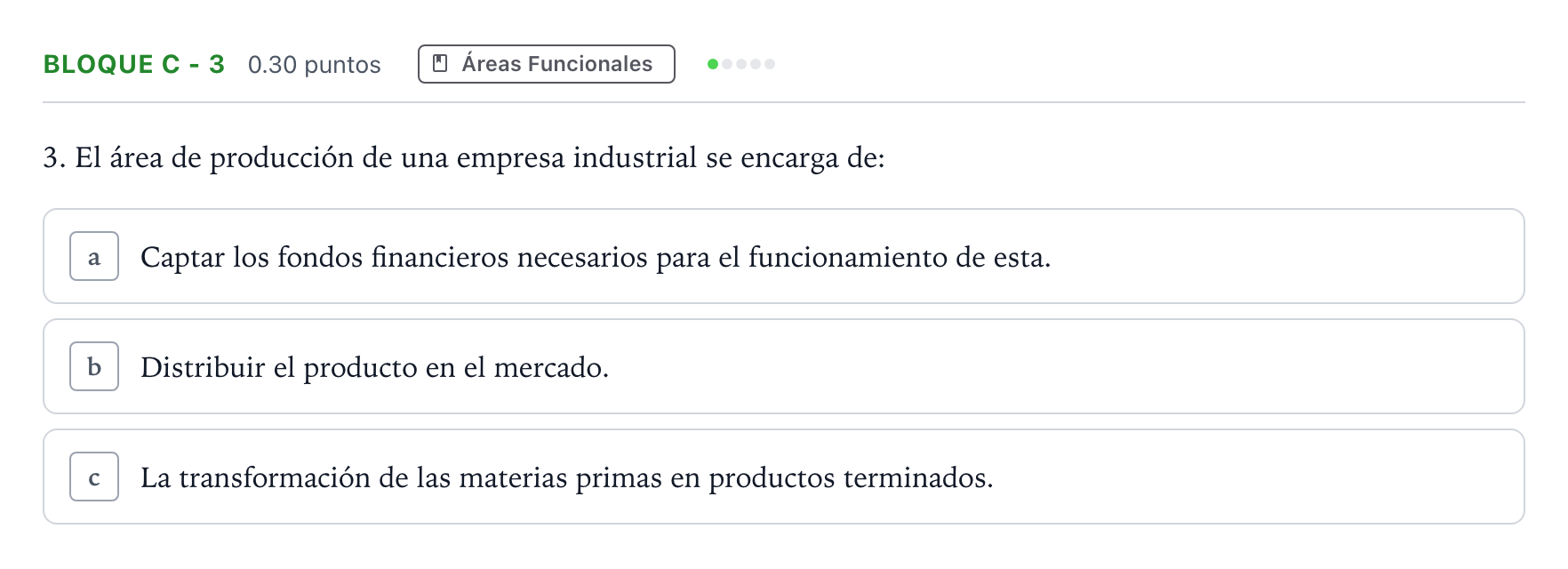 Enunciado: Bloque C - 3 · Economía de la Empresa PAU Andalucía Extraordinaria Reserva 2022