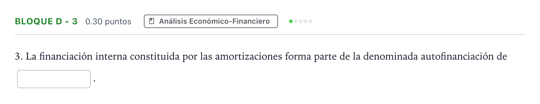 Enunciado: Bloque D - 3 · Economía de la Empresa PAU Andalucía Extraordinaria Reserva 2022
