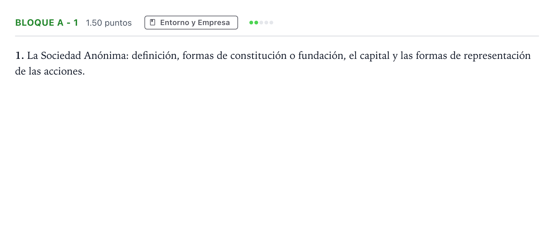 Enunciado: Bloque A - 1 · Economía de la Empresa PAU Andalucía Extraordinaria Suplente 2022