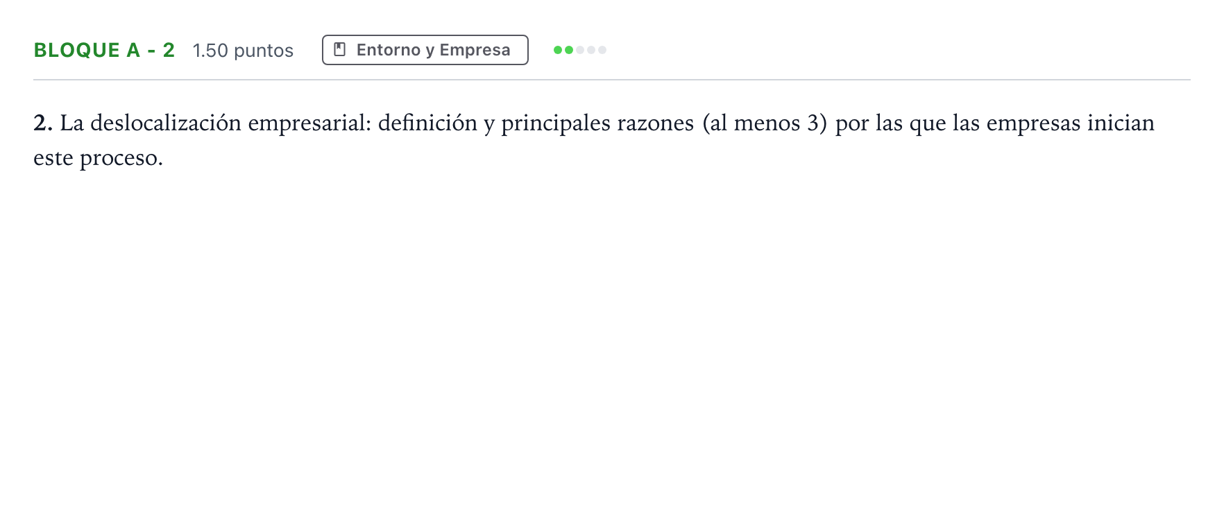 Enunciado: Bloque A - 2 · Economía de la Empresa PAU Andalucía Extraordinaria Suplente 2022