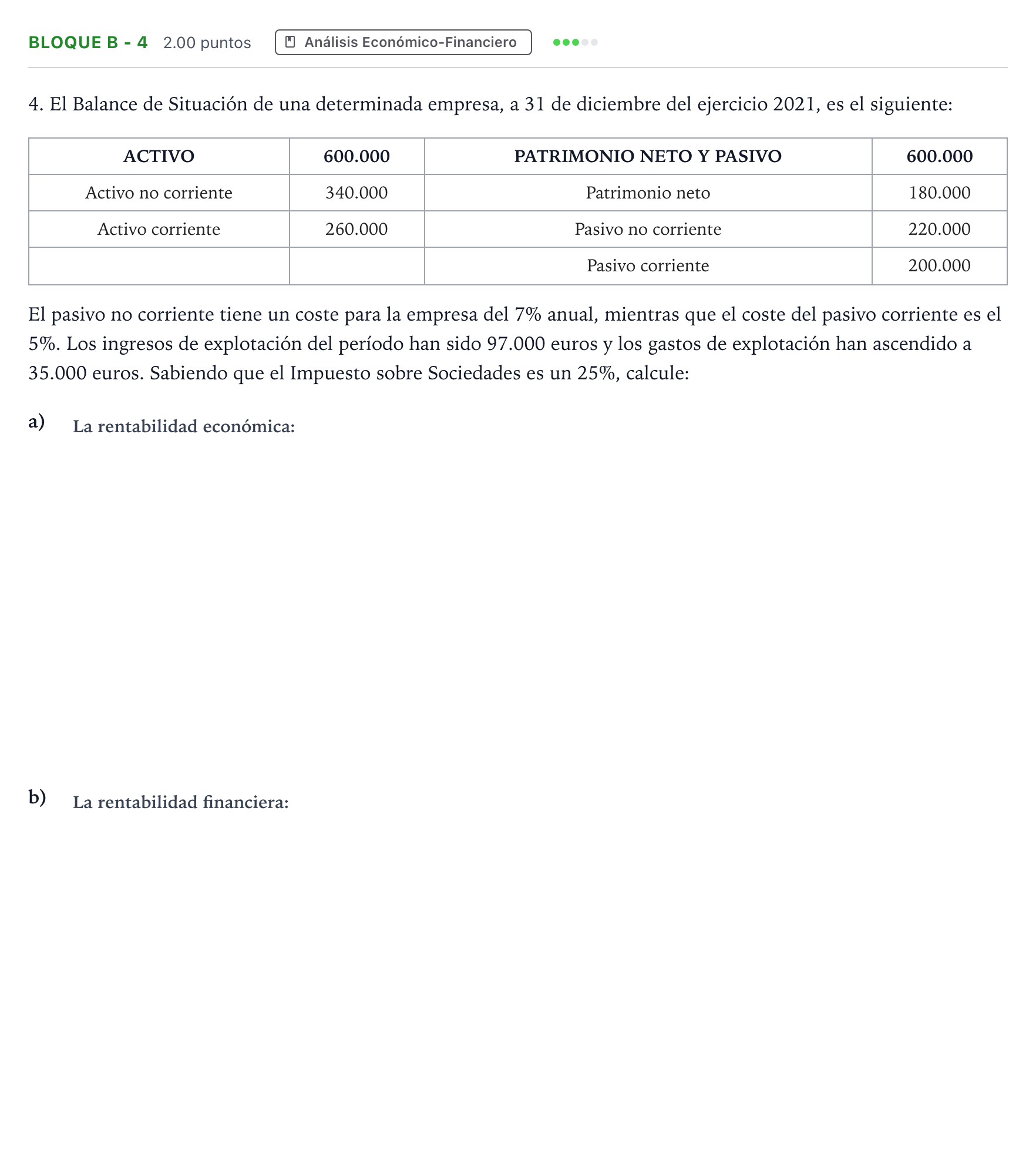 Enunciado: Bloque B - 4 · Economía de la Empresa PAU Andalucía Extraordinaria Suplente 2022