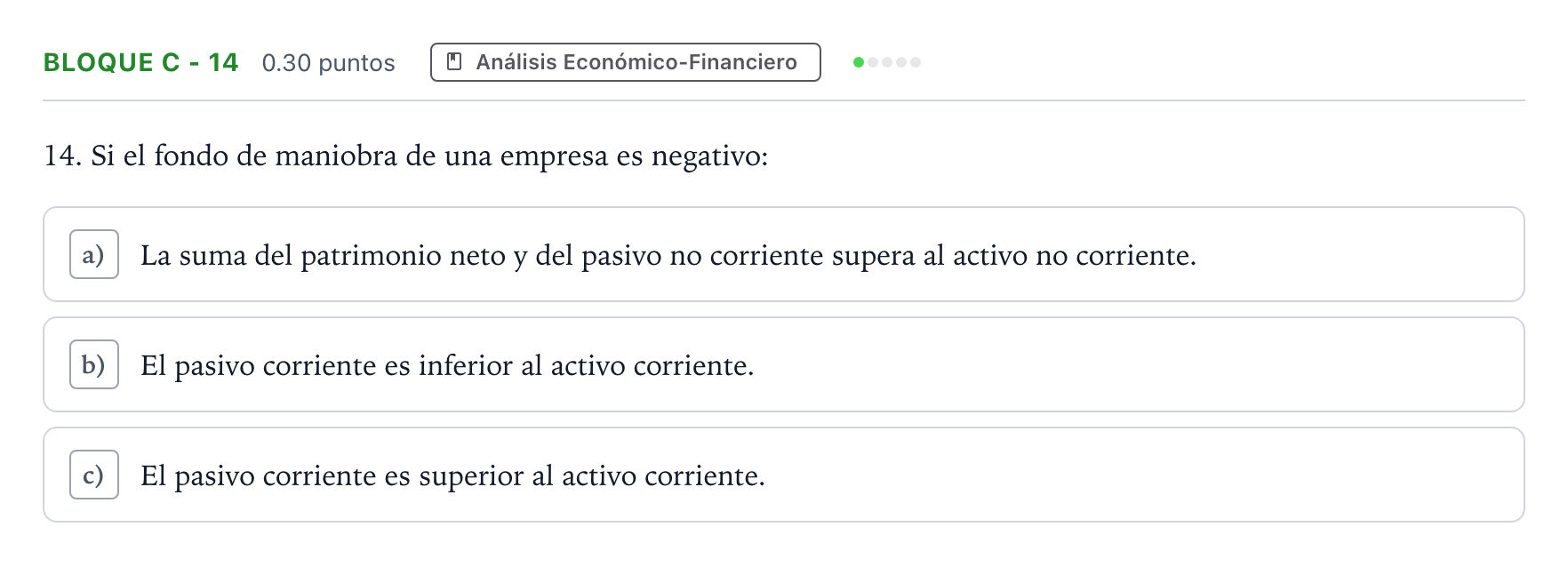 Enunciado: Bloque C - 14 · Economía de la Empresa PAU Andalucía Extraordinaria Suplente 2022