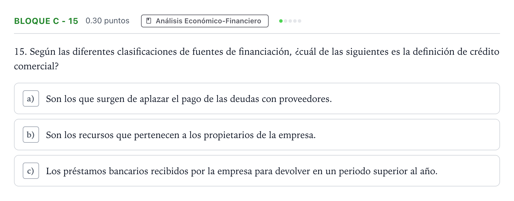 Enunciado: Bloque C - 15 · Economía de la Empresa PAU Andalucía Extraordinaria Suplente 2022