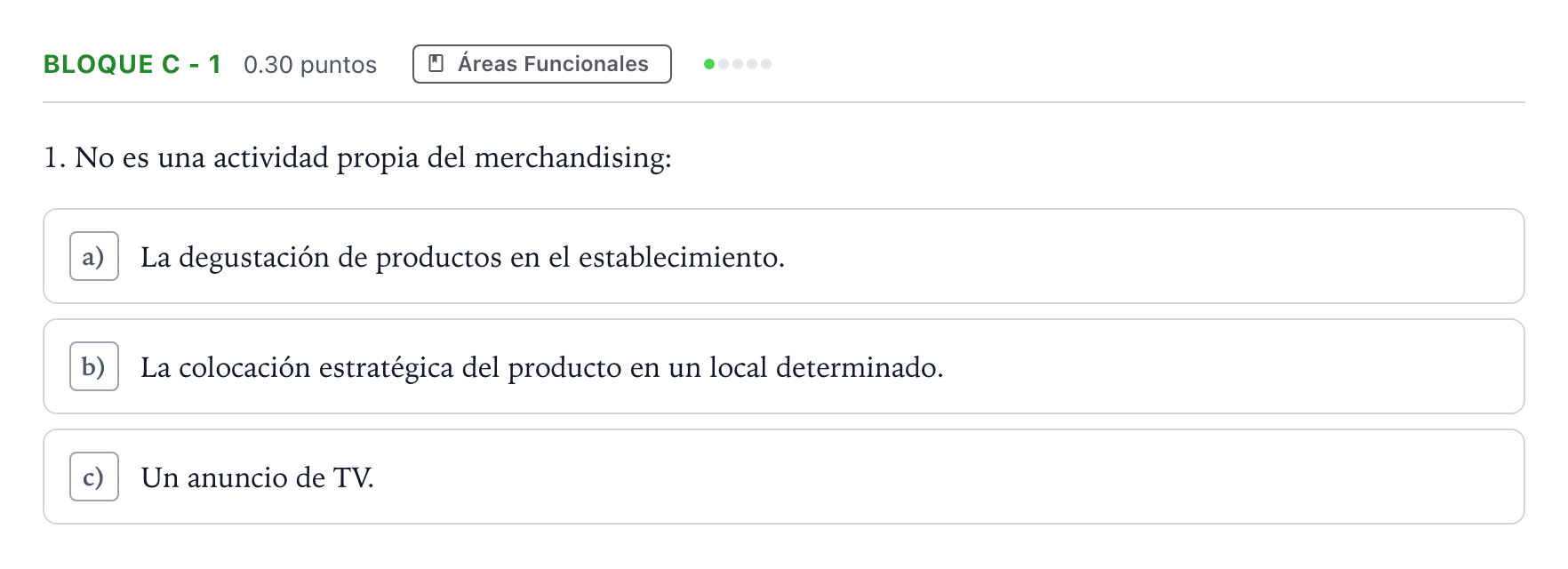 Enunciado: Bloque C - 1 · Economía de la Empresa PAU Andalucía Extraordinaria Suplente 2022