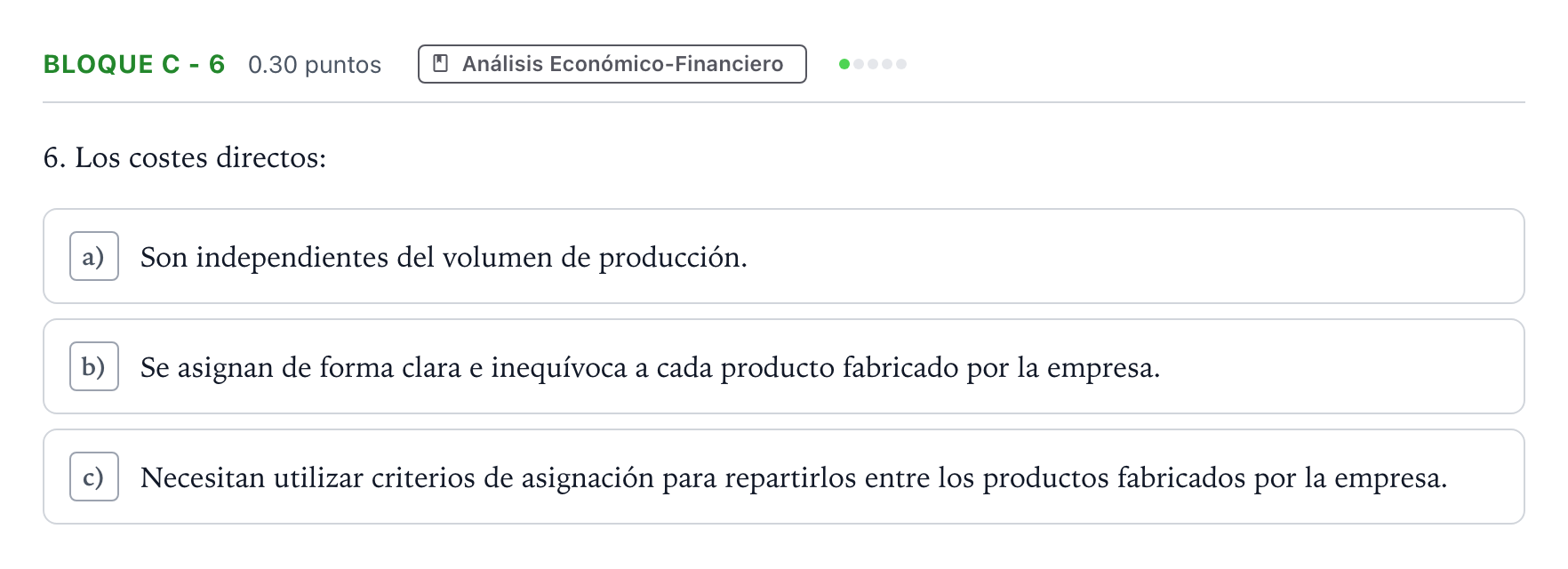 Enunciado: Bloque C - 6 · Economía de la Empresa PAU Andalucía Extraordinaria Suplente 2022