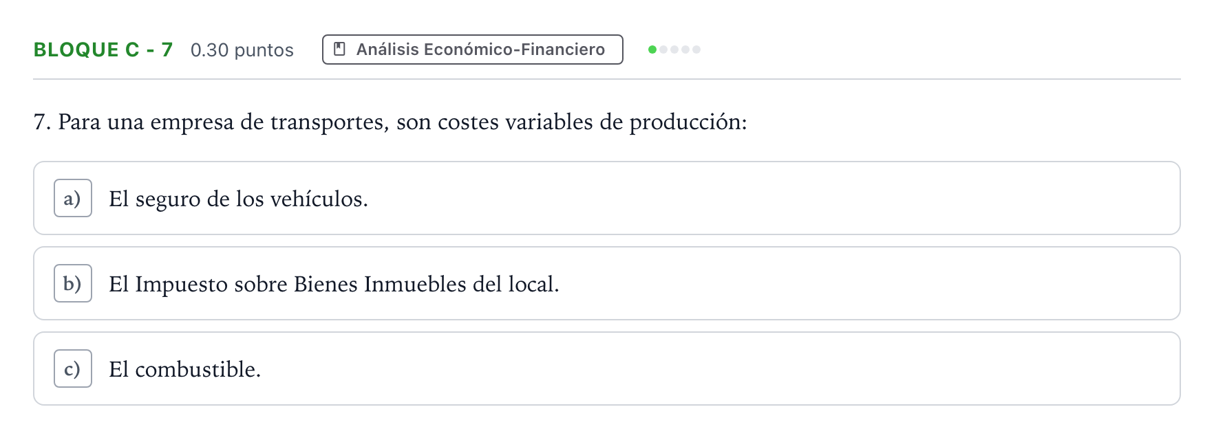 Enunciado: Bloque C - 7 · Economía de la Empresa PAU Andalucía Extraordinaria Suplente 2022