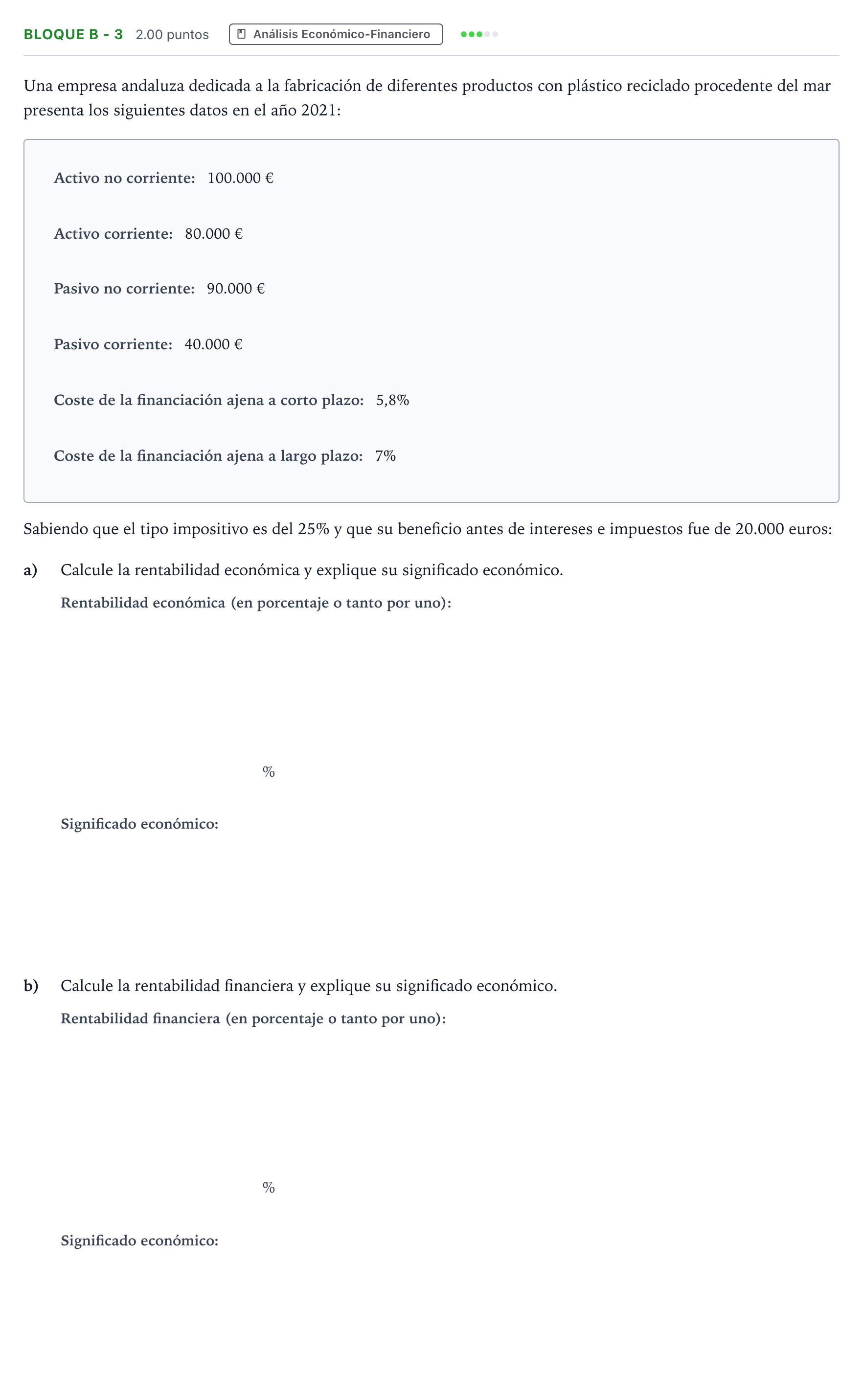 Enunciado: Bloque B - 3 · Economía de la Empresa PAU Andalucía Extraordinaria Titular 2022