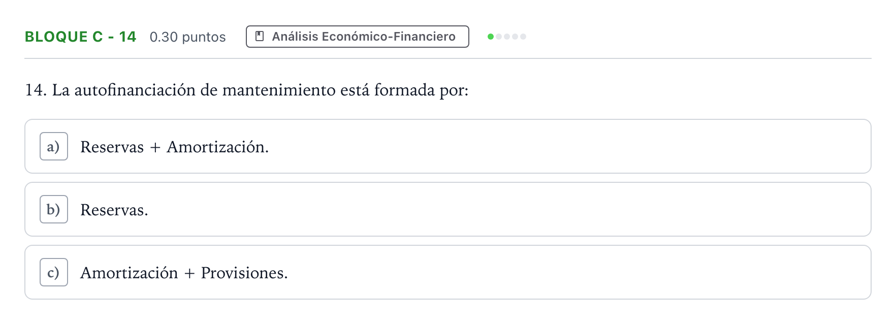 Enunciado: Bloque C - 14 · Economía de la Empresa PAU Andalucía Extraordinaria Titular 2022