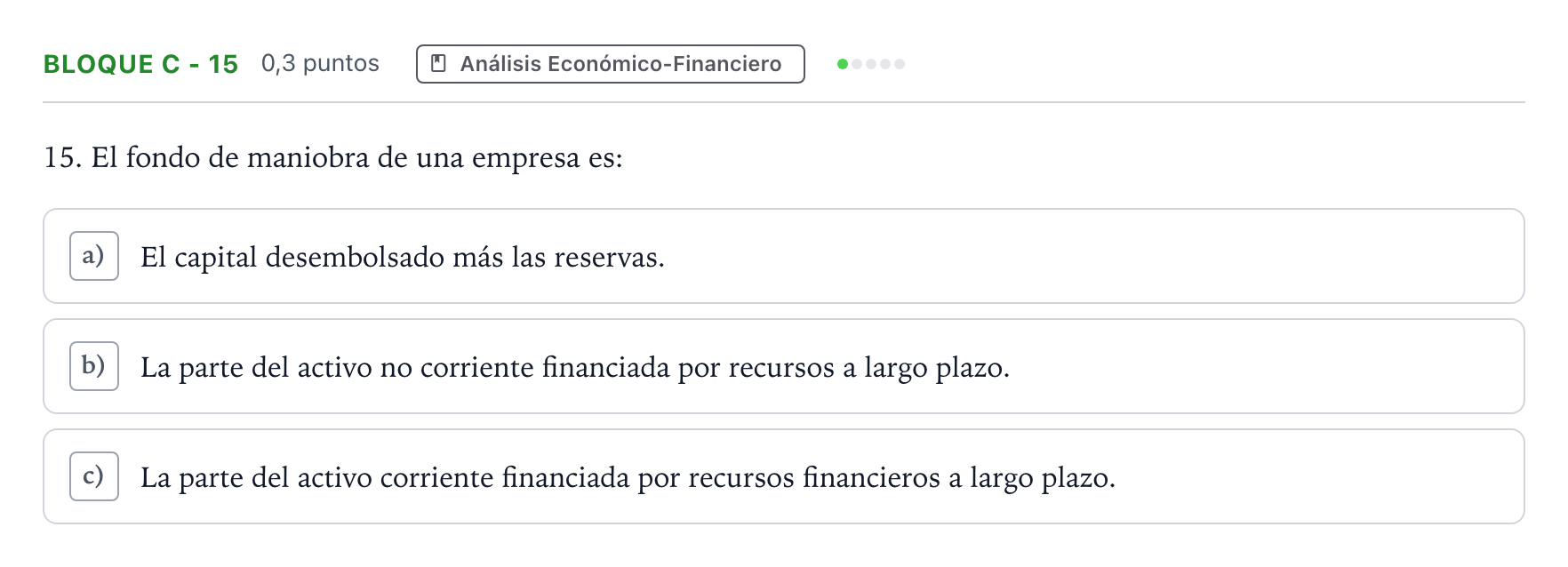 Enunciado: Bloque C - 15 · Economía de la Empresa PAU Andalucía Extraordinaria Titular 2022
