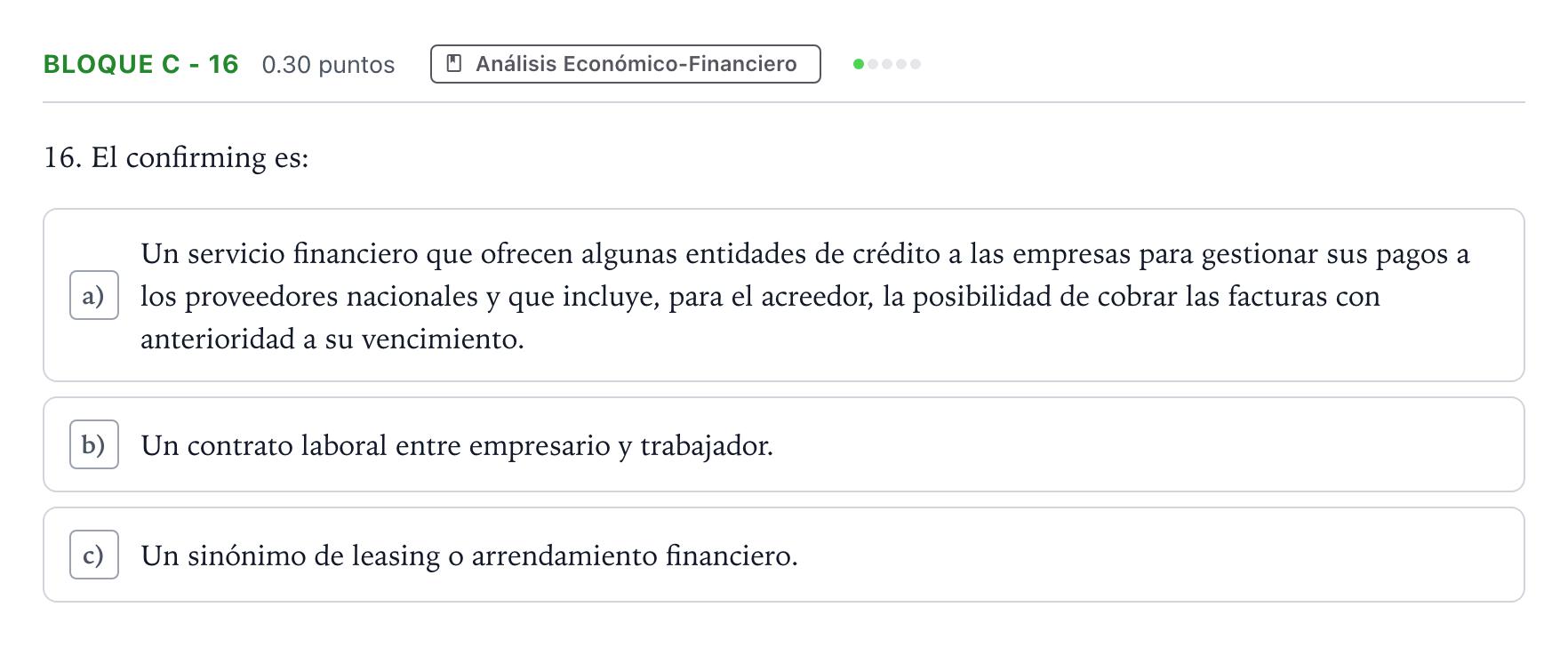 Enunciado: Bloque C - 16 · Economía de la Empresa PAU Andalucía Extraordinaria Titular 2022