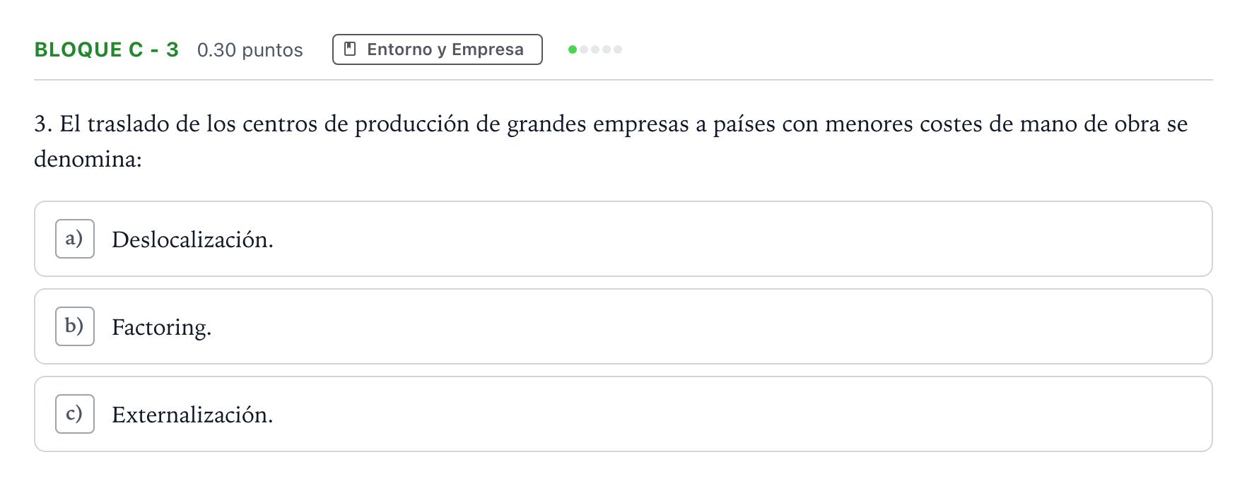 Enunciado: Bloque C - 3 · Economía de la Empresa PAU Andalucía Extraordinaria Titular 2022