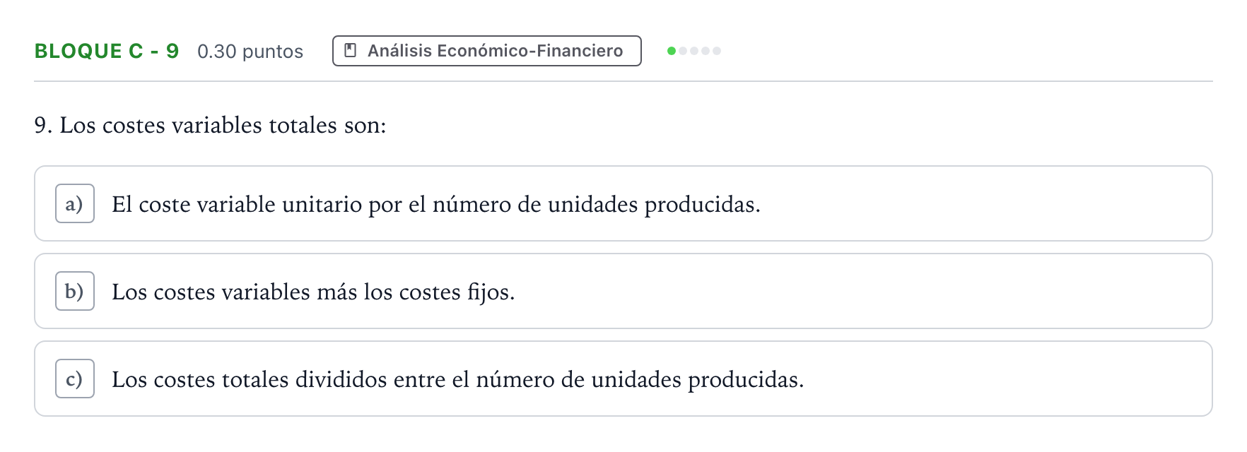 Enunciado: Bloque C - 9 · Economía de la Empresa PAU Andalucía Extraordinaria Titular 2022