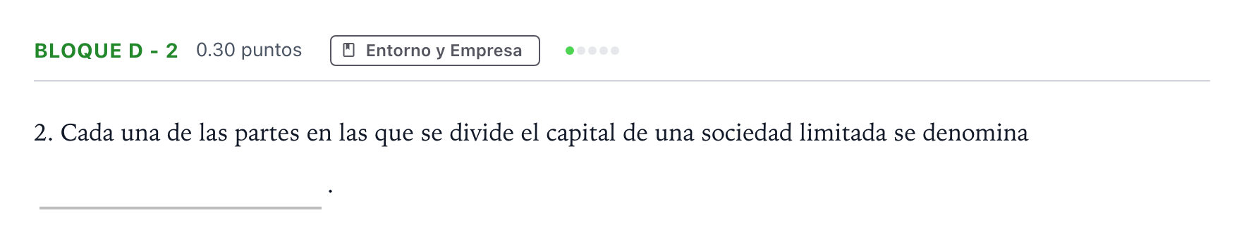 Enunciado: Bloque D - 2 · Economía de la Empresa PAU Andalucía Extraordinaria Titular 2022