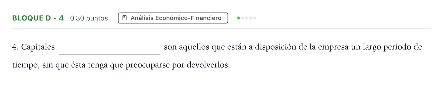 Enunciado: Bloque D - 4 · Economía de la Empresa PAU Andalucía Extraordinaria Titular 2022