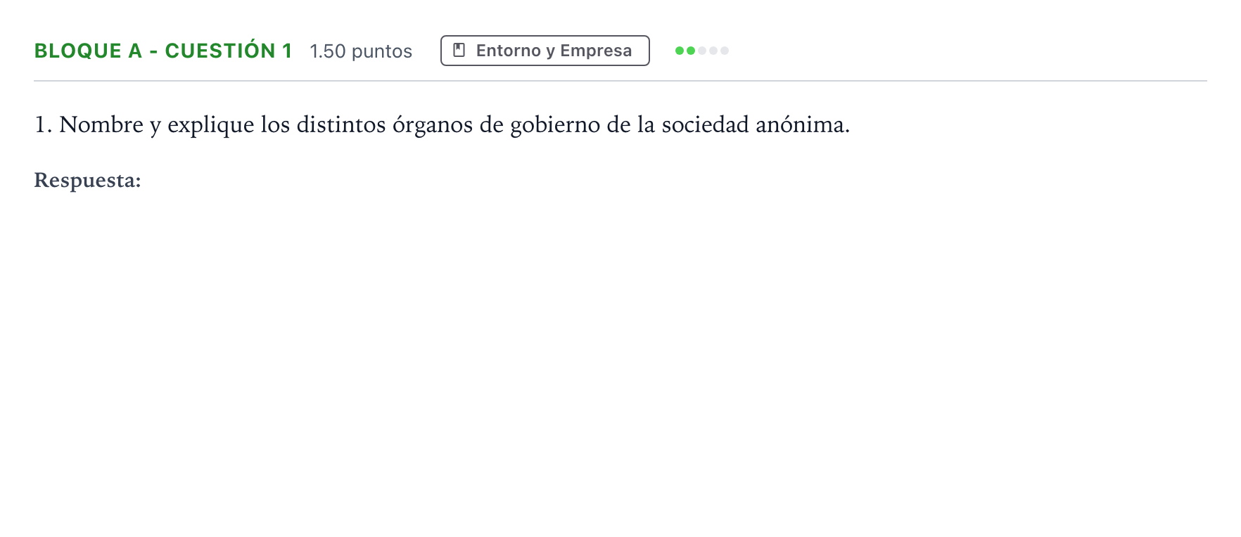 Enunciado: Bloque A - Cuestión 1 · Economía de la Empresa PAU Andalucía Ordinaria Reserva 2022