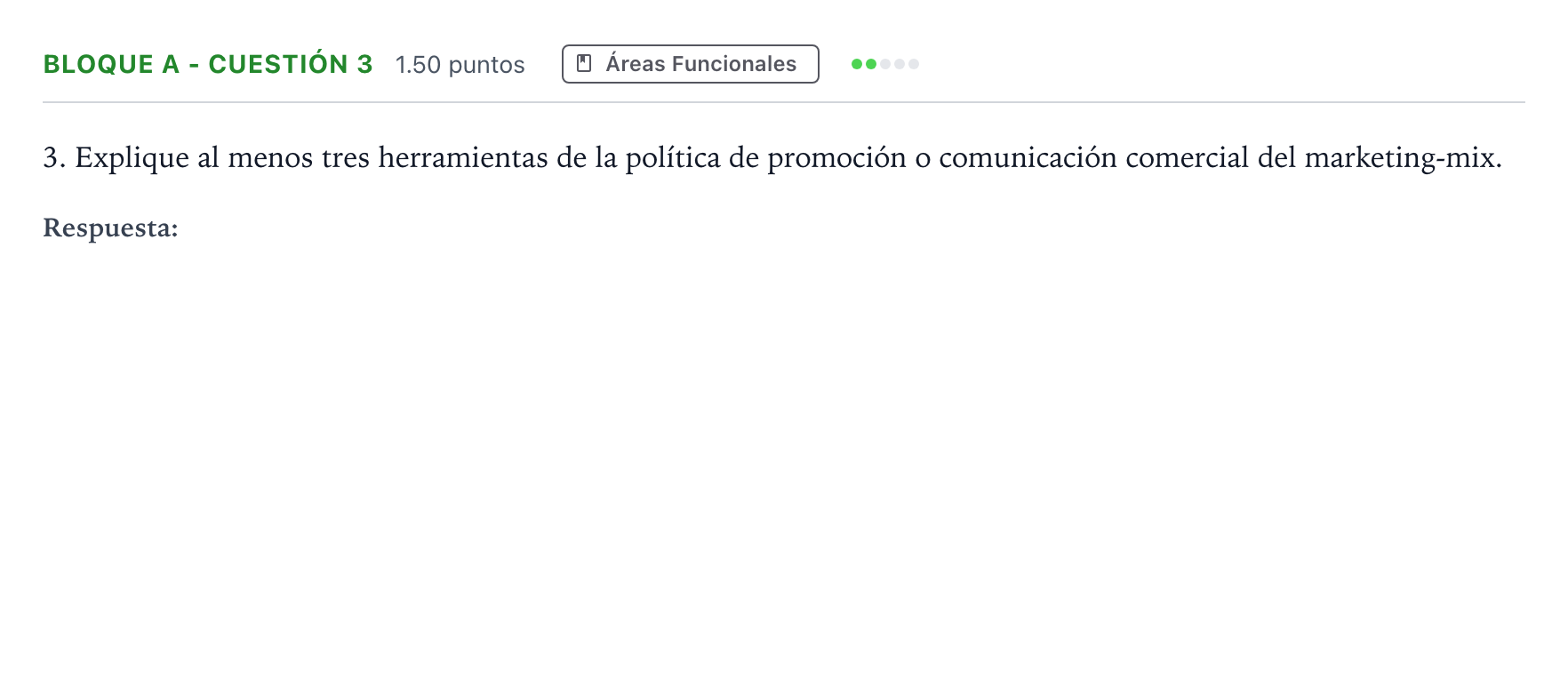 Enunciado: Bloque A - Cuestión 3 · Economía de la Empresa PAU Andalucía Ordinaria Reserva 2022