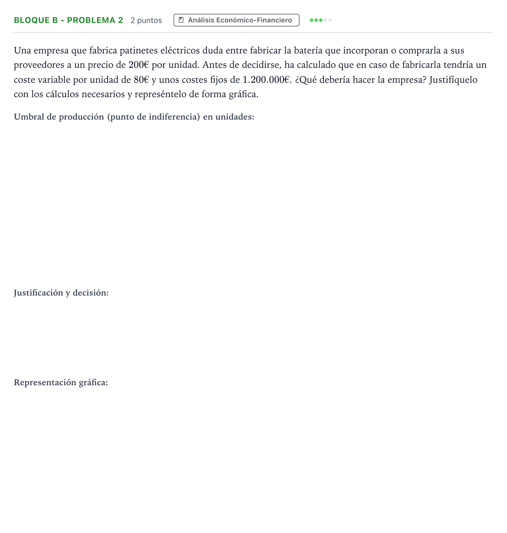 Enunciado: Bloque B - Problema 2 · Economía de la Empresa PAU Andalucía Ordinaria Reserva 2022