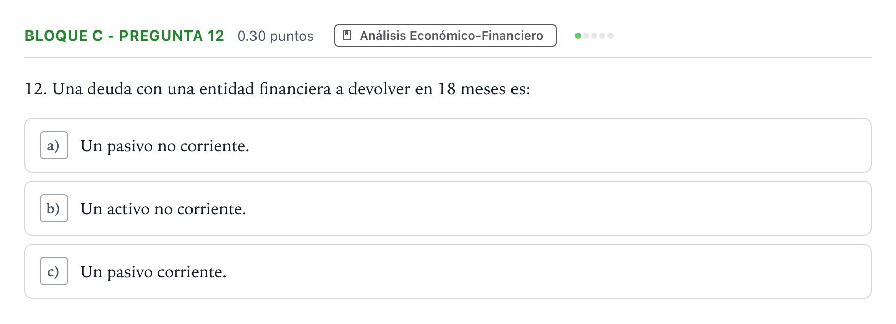 Enunciado: Bloque C - Pregunta 12 · Economía de la Empresa PAU Andalucía Ordinaria Reserva 2022
