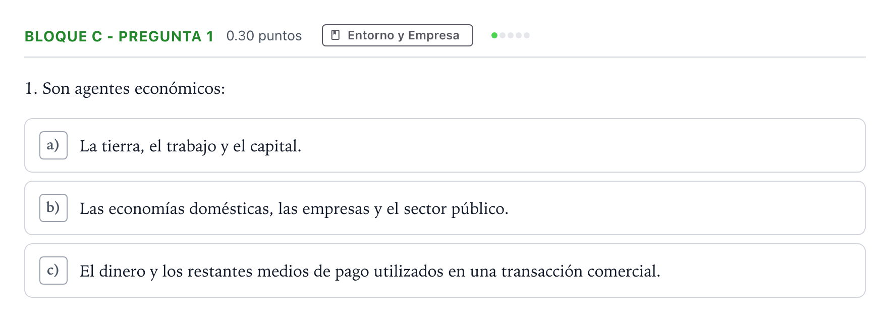 Enunciado: Bloque C - Pregunta 1 · Economía de la Empresa PAU Andalucía Ordinaria Reserva 2022