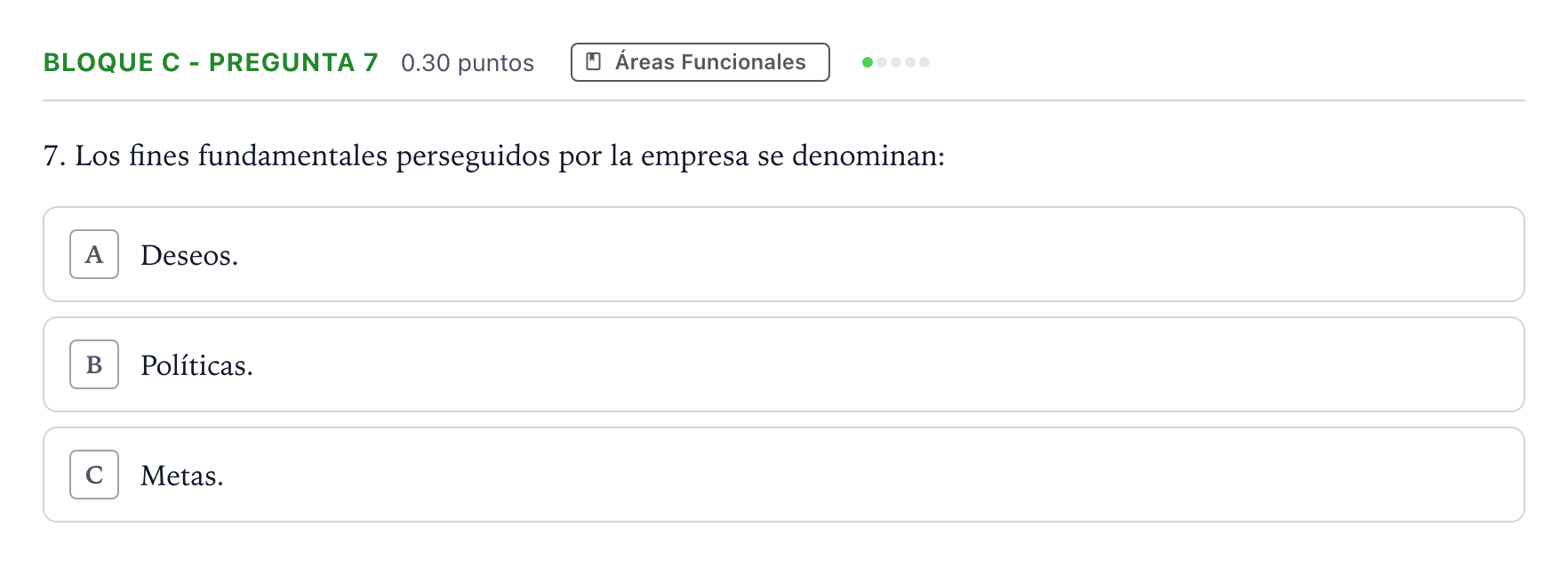 Enunciado: Bloque C - Pregunta 7 · Economía de la Empresa PAU Andalucía Ordinaria Reserva 2022