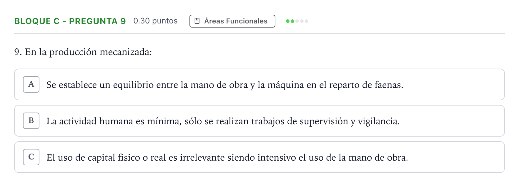 Enunciado: Bloque C - Pregunta 9 · Economía de la Empresa PAU Andalucía Ordinaria Reserva 2022