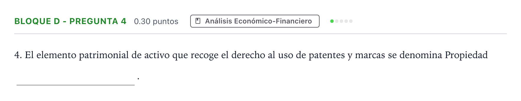 Enunciado: Bloque D - Pregunta 4 · Economía de la Empresa PAU Andalucía Ordinaria Reserva 2022