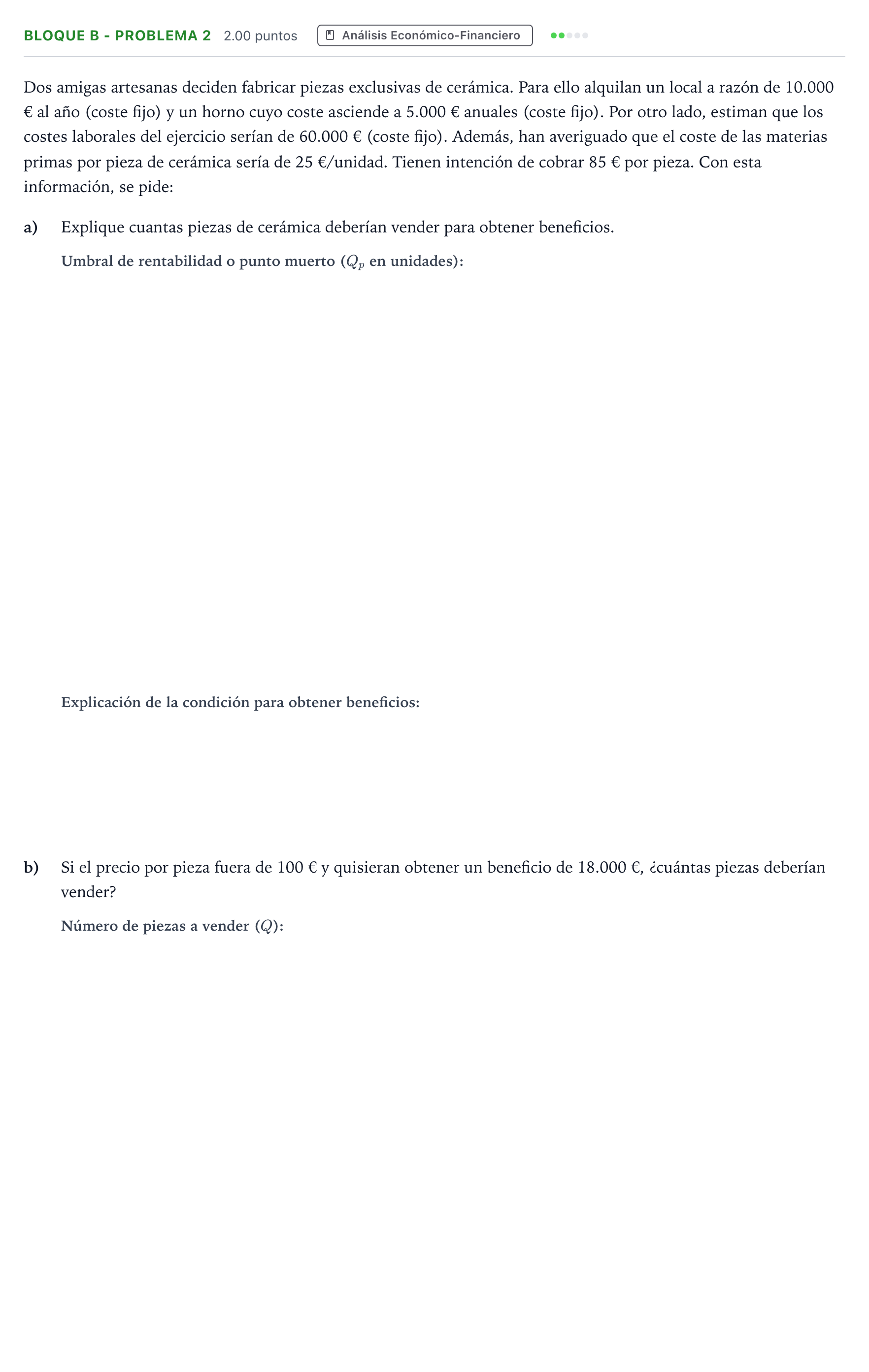 Enunciado: Bloque B - Problema 2 · Economía de la Empresa PAU Andalucía Ordinaria Suplente 2022