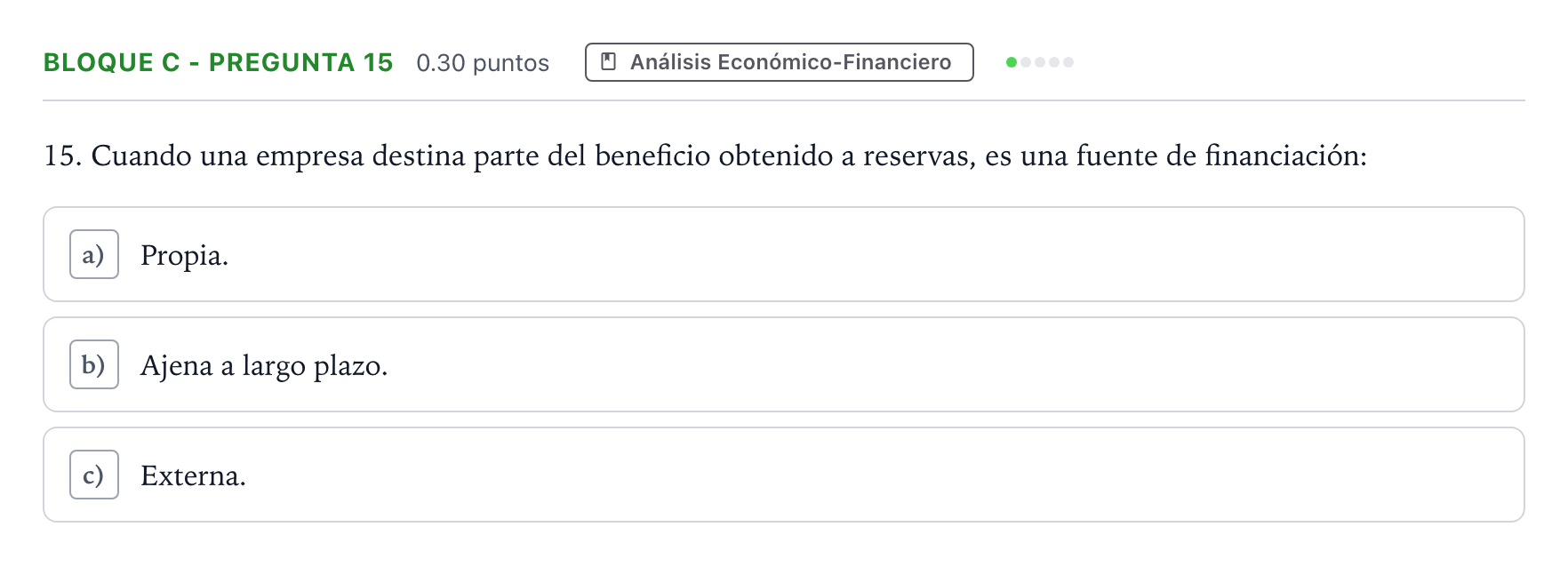 Enunciado: Bloque C - Pregunta 15 · Economía de la Empresa PAU Andalucía Ordinaria Suplente 2022