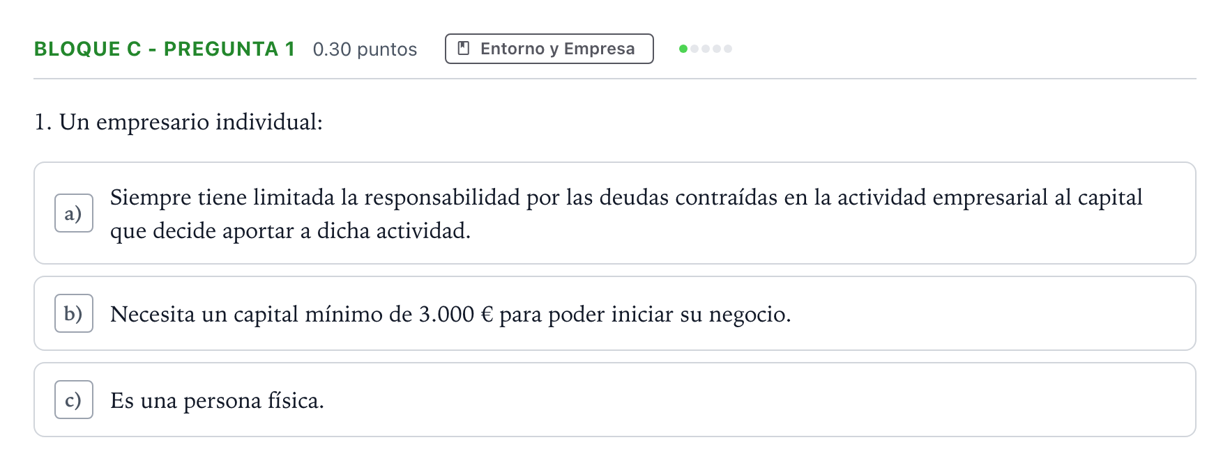 Enunciado: Bloque C - Pregunta 1 · Economía de la Empresa PAU Andalucía Ordinaria Suplente 2022