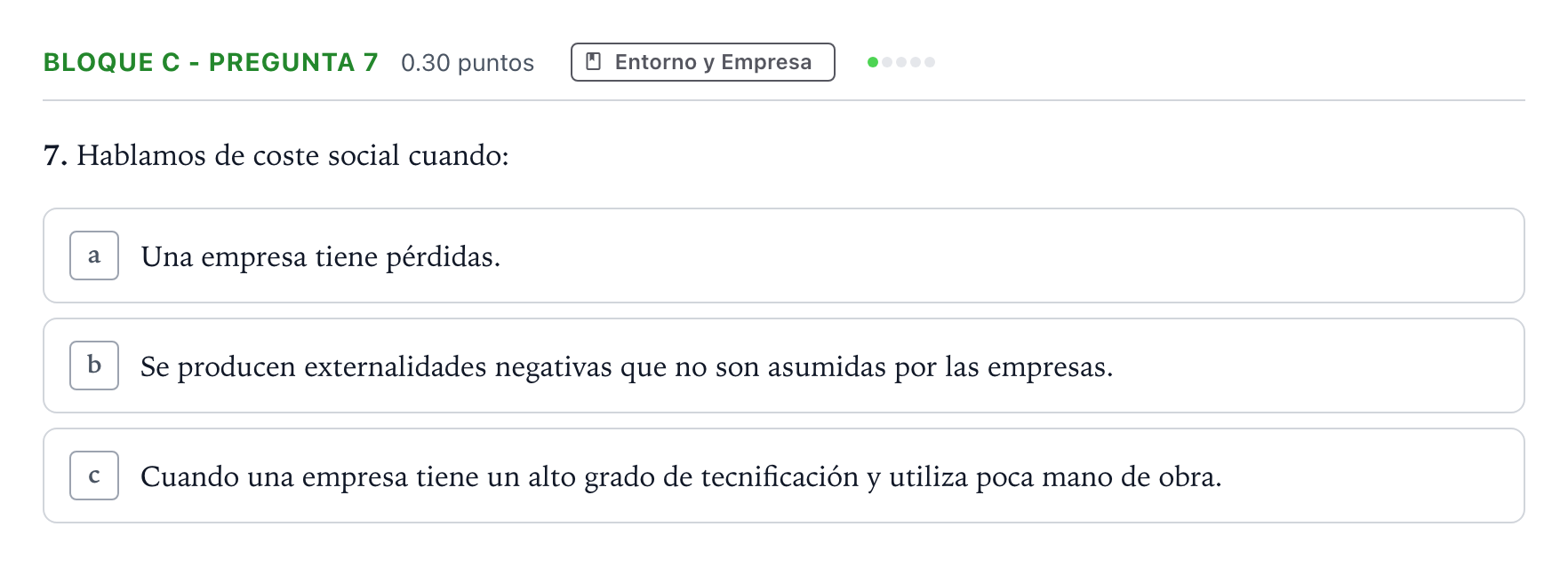 Enunciado: Bloque C - Pregunta 7 · Economía de la Empresa PAU Andalucía Ordinaria Suplente 2022