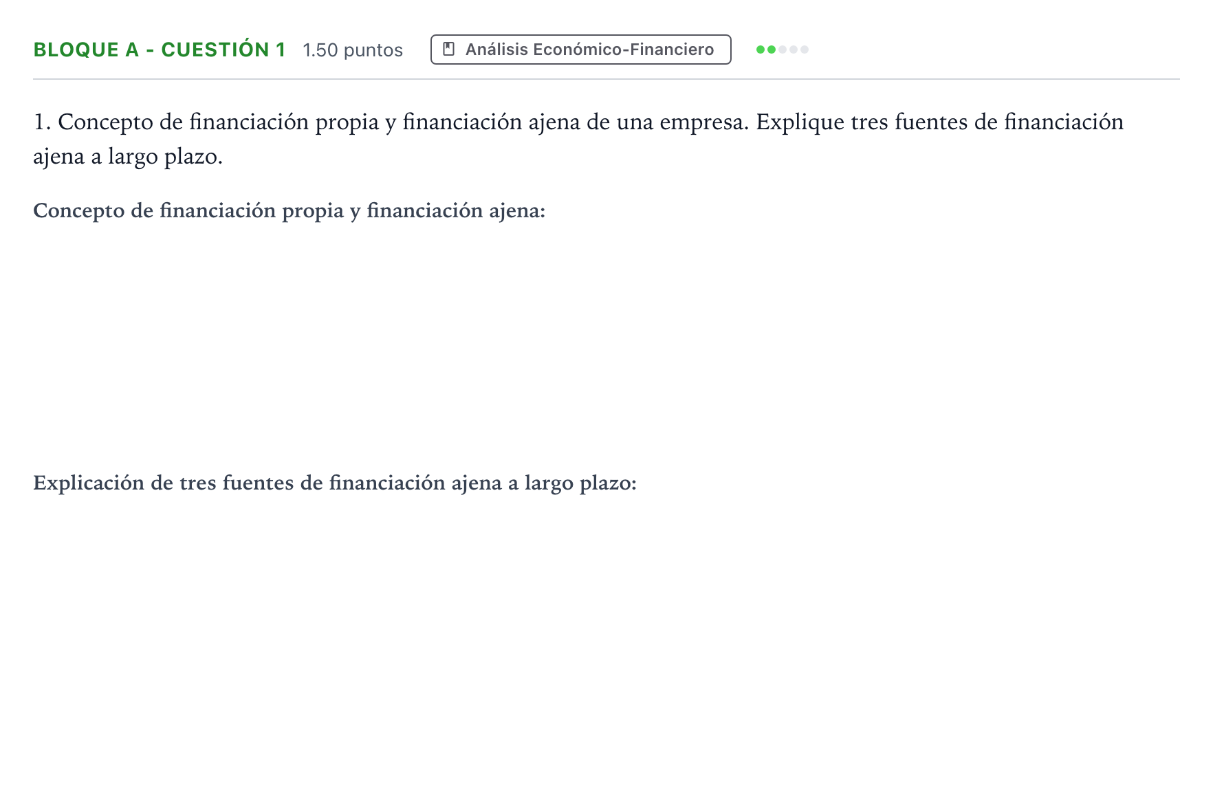 Enunciado: Bloque A - Cuestión 1 · Economía de la Empresa PAU Andalucía Ordinaria Titular 2022