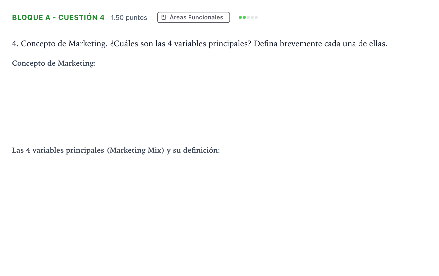 Enunciado: Bloque A - Cuestión 4 · Economía de la Empresa PAU Andalucía Ordinaria Titular 2022