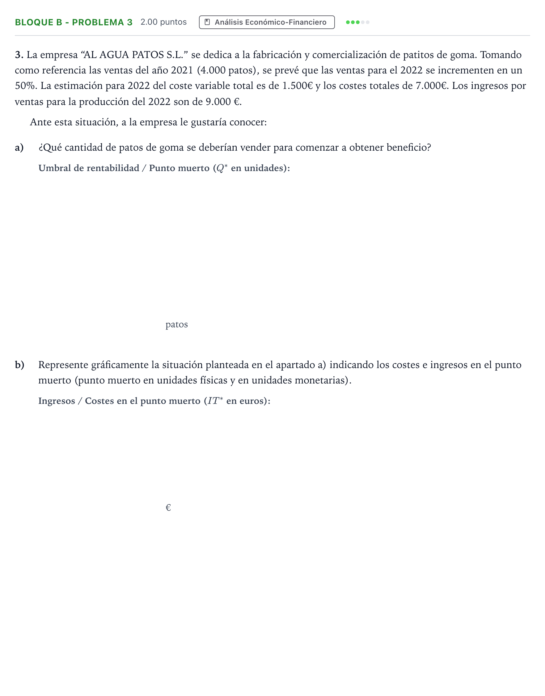 Enunciado: Bloque B - Problema 3 · Economía de la Empresa PAU Andalucía Ordinaria Titular 2022
