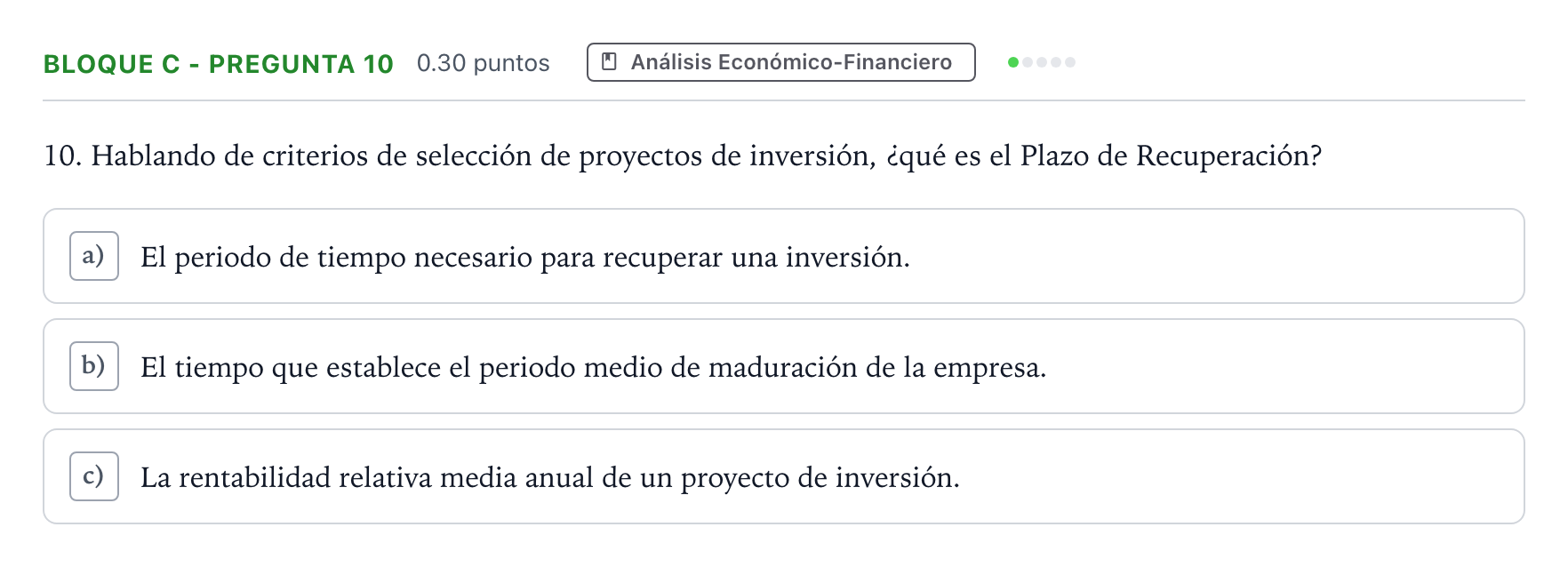 Enunciado: Bloque C - Pregunta 10 · Economía de la Empresa PAU Andalucía Ordinaria Titular 2022