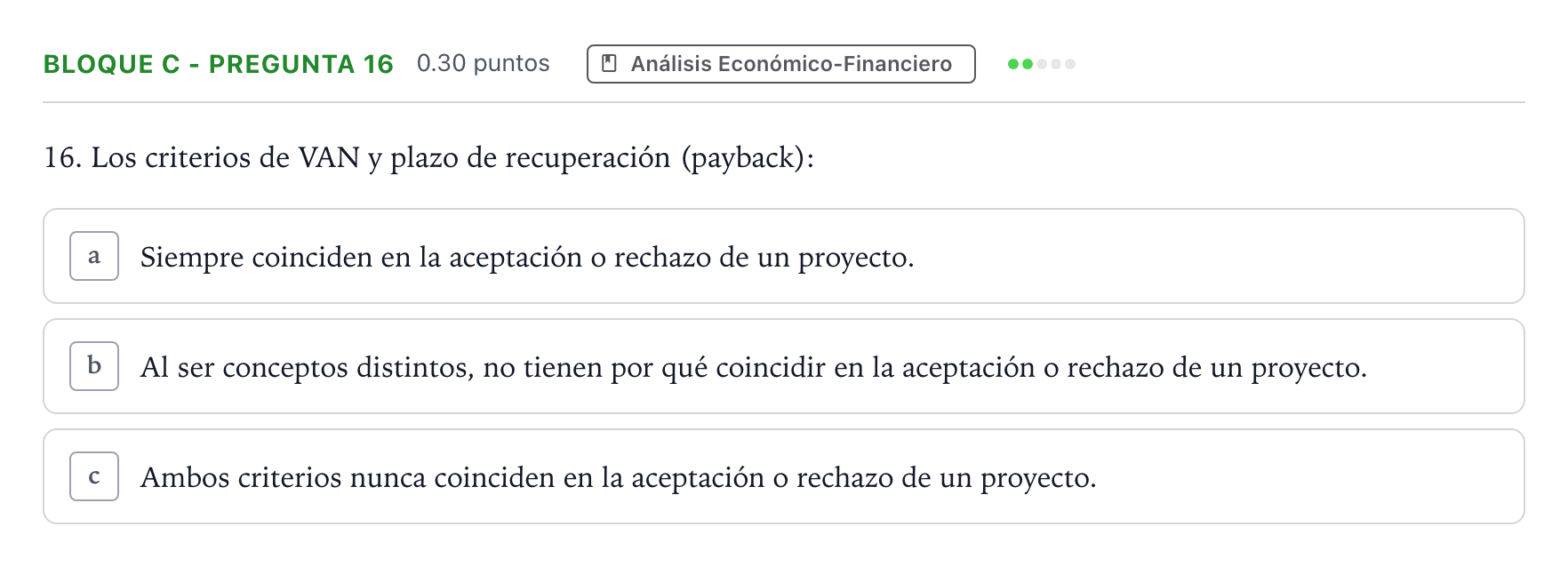 Enunciado: Bloque C - Pregunta 16 · Economía de la Empresa PAU Andalucía Ordinaria Titular 2022