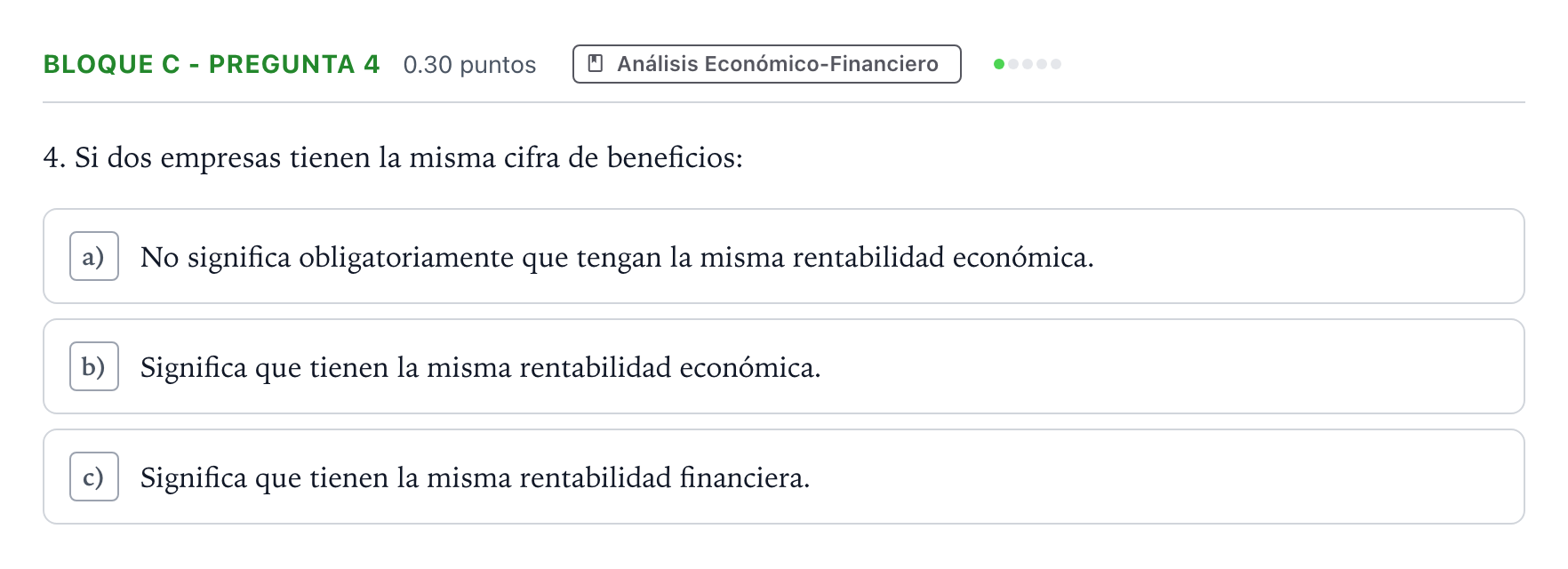 Enunciado: Bloque C - Pregunta 4 · Economía de la Empresa PAU Andalucía Ordinaria Titular 2022