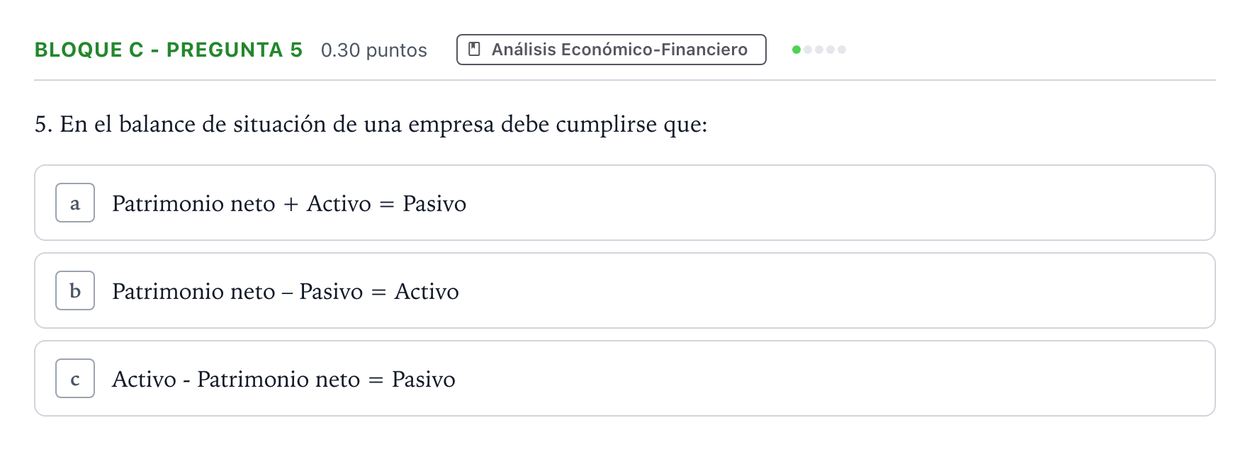 Enunciado: Bloque C - Pregunta 5 · Economía de la Empresa PAU Andalucía Ordinaria Titular 2022