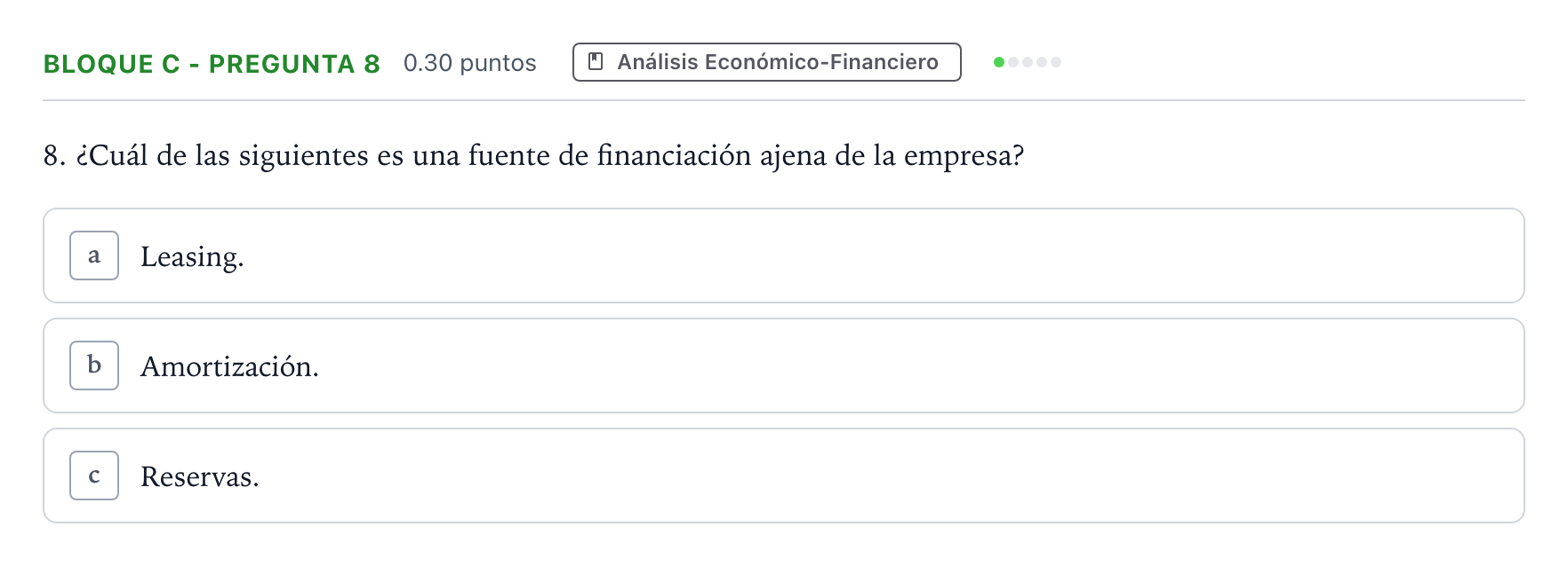 Enunciado: Bloque C - Pregunta 8 · Economía de la Empresa PAU Andalucía Ordinaria Titular 2022
