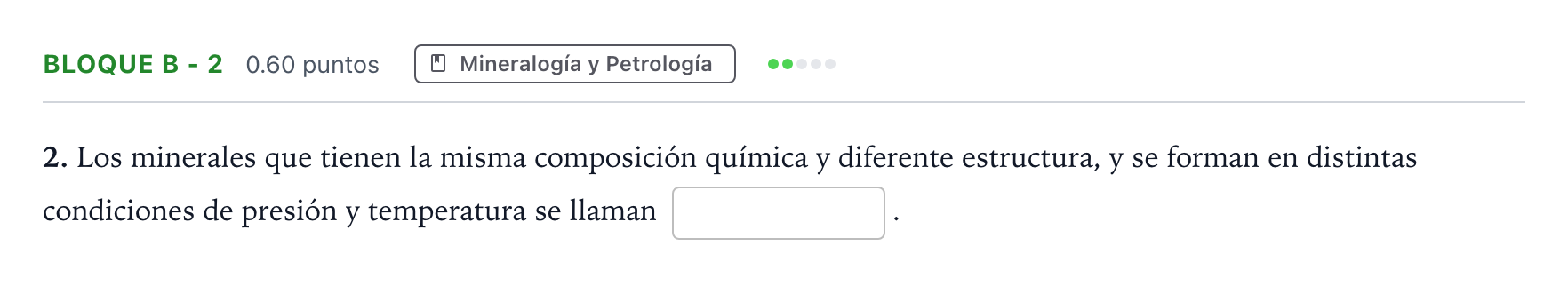 Enunciado: Bloque B - 2 · Geología PAU Andalucía Extraordinaria Suplente 2022