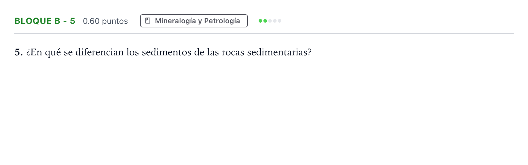 Enunciado: Bloque B - 5 · Geología PAU Andalucía Extraordinaria Suplente 2022