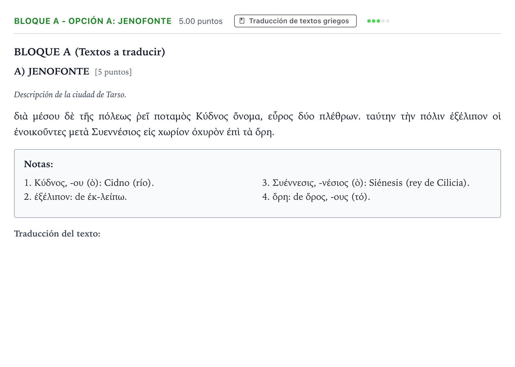 Enunciado: Bloque A - Opción A: Jenofonte · Griego II PAU Andalucía Extraordinaria Reserva 2022