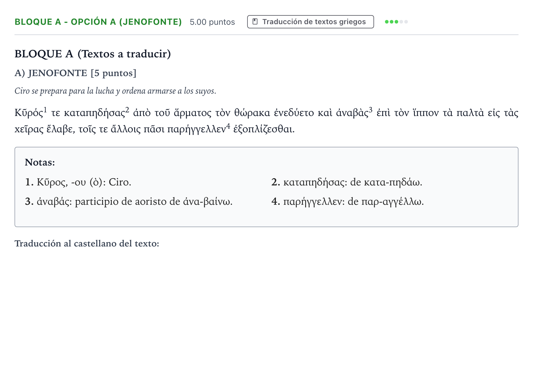 Enunciado: Bloque A - Opción A (Jenofonte) · Griego II PAU Andalucía Extraordinaria Suplente 2022