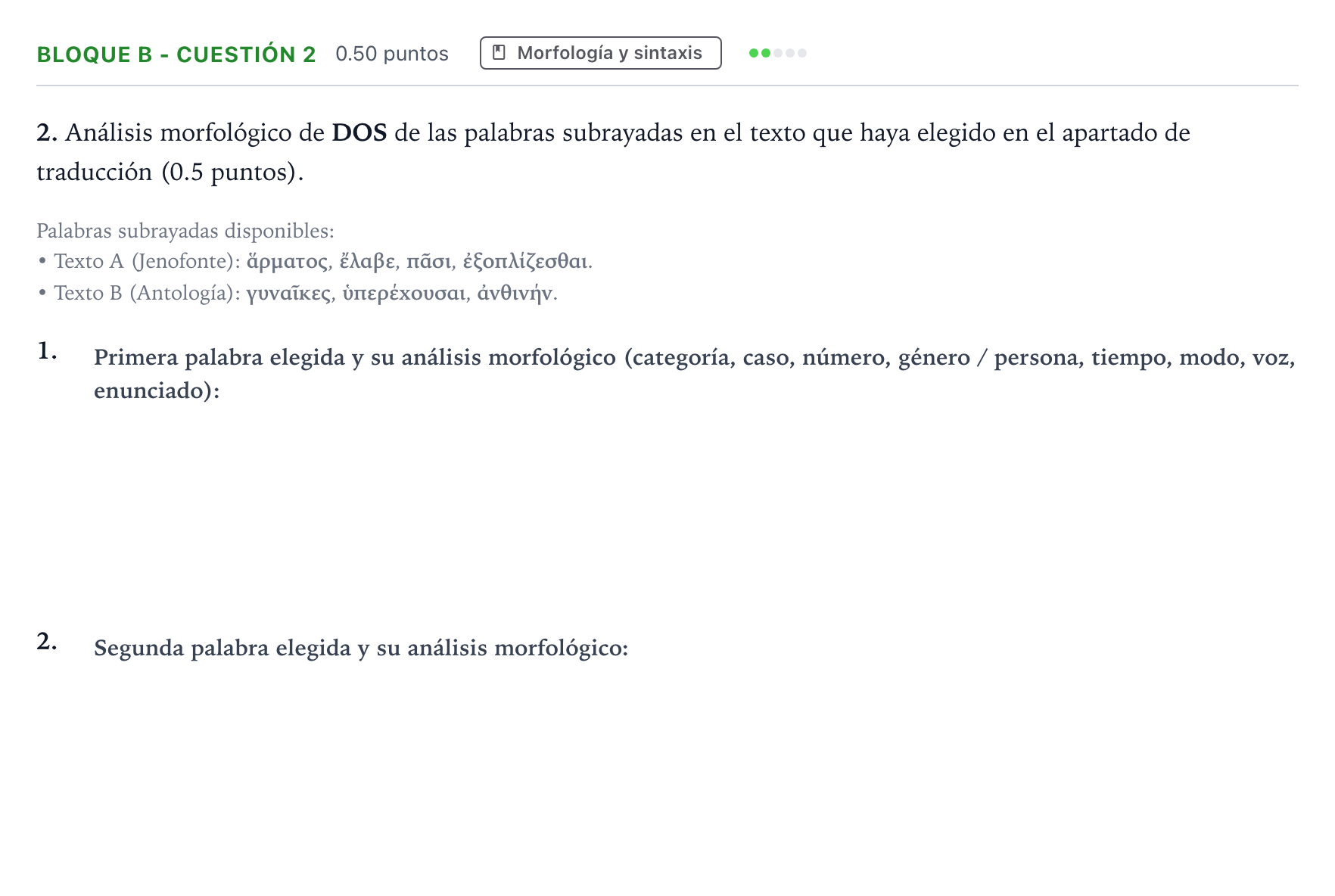 Enunciado: Bloque B - Cuestión 2 · Griego II PAU Andalucía Extraordinaria Suplente 2022