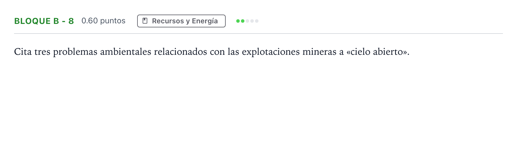 Enunciado: Bloque B - 8 · Geología PAU Andalucía Ordinaria Suplente 2022