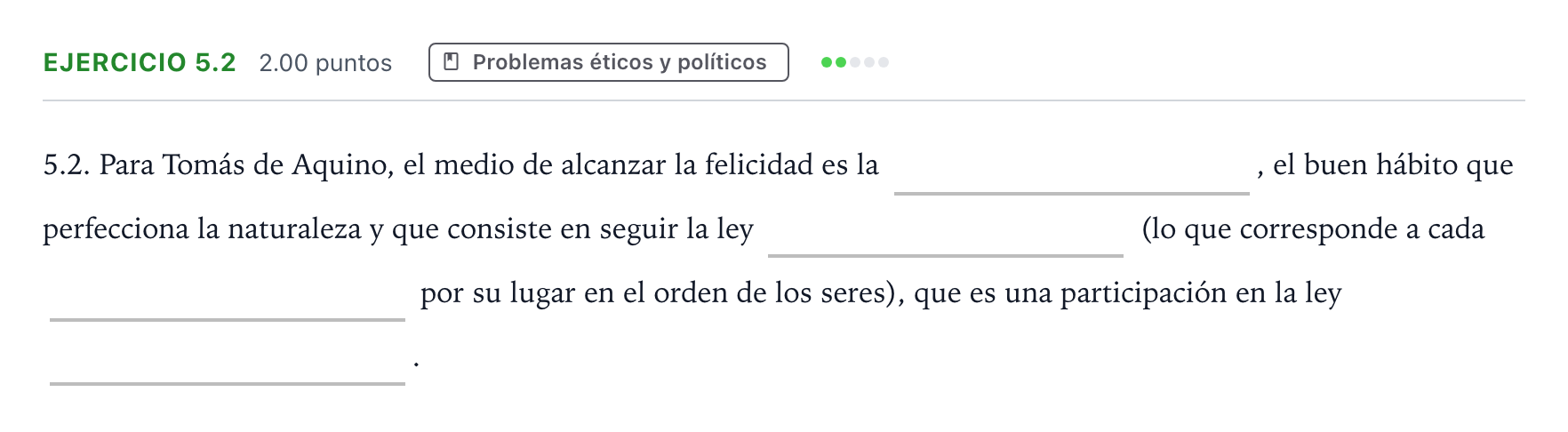 Enunciado: Ejercicio 5.2 · Historia de la Filosofía PAU Andalucía Extraordinaria Titular 2022