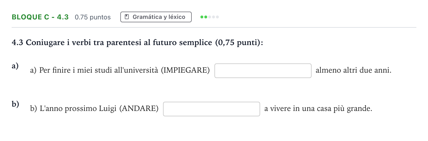 Enunciado: Bloque C - 4.3 · Italiano PAU Andalucía Extraordinaria Titular (Admisión) 2022