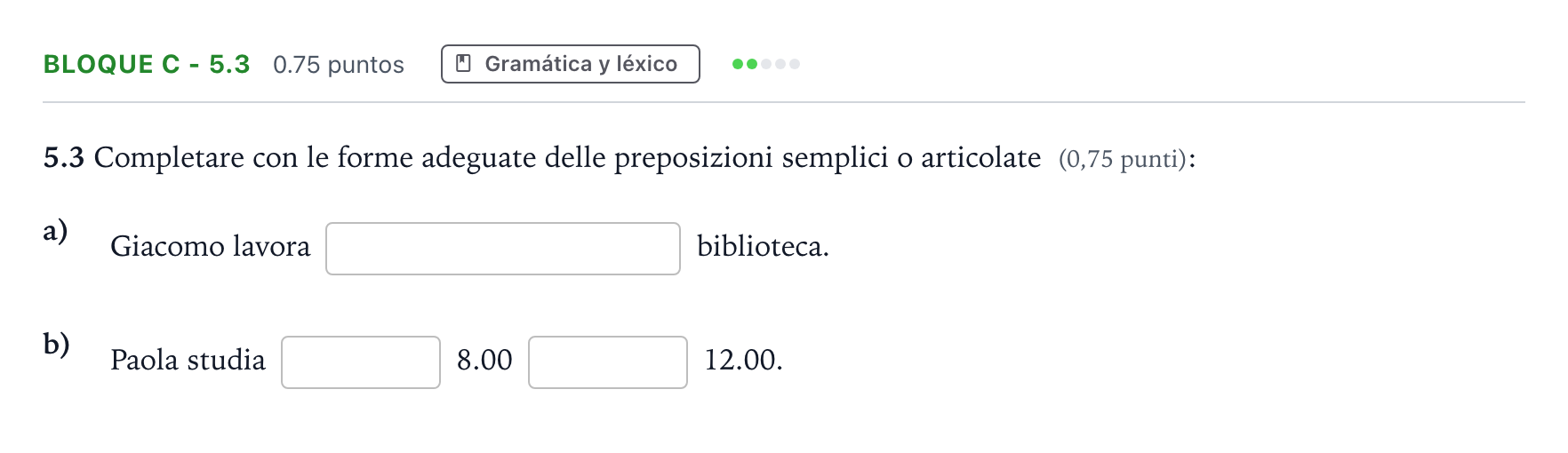 Enunciado: Bloque C - 5.3 · Italiano PAU Andalucía Extraordinaria Titular (Admisión) 2022