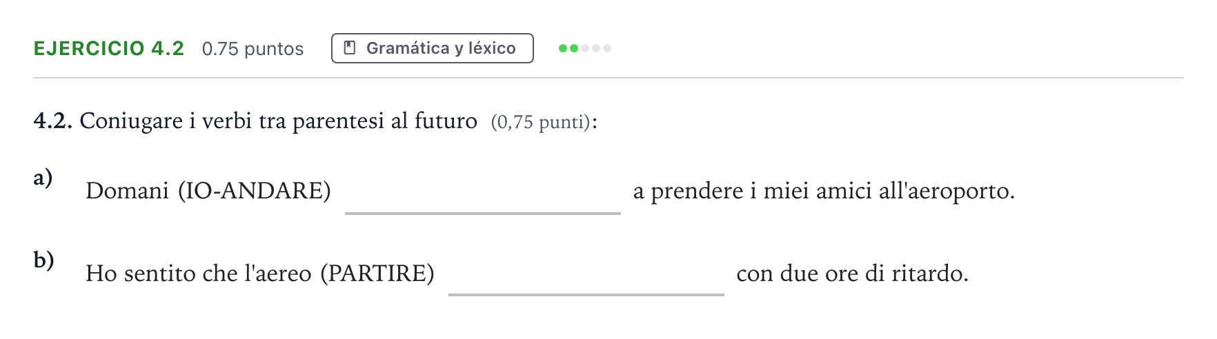Enunciado: Ejercicio 4.2 · Italiano PAU Andalucía Extraordinaria Titular (Acceso) 2022