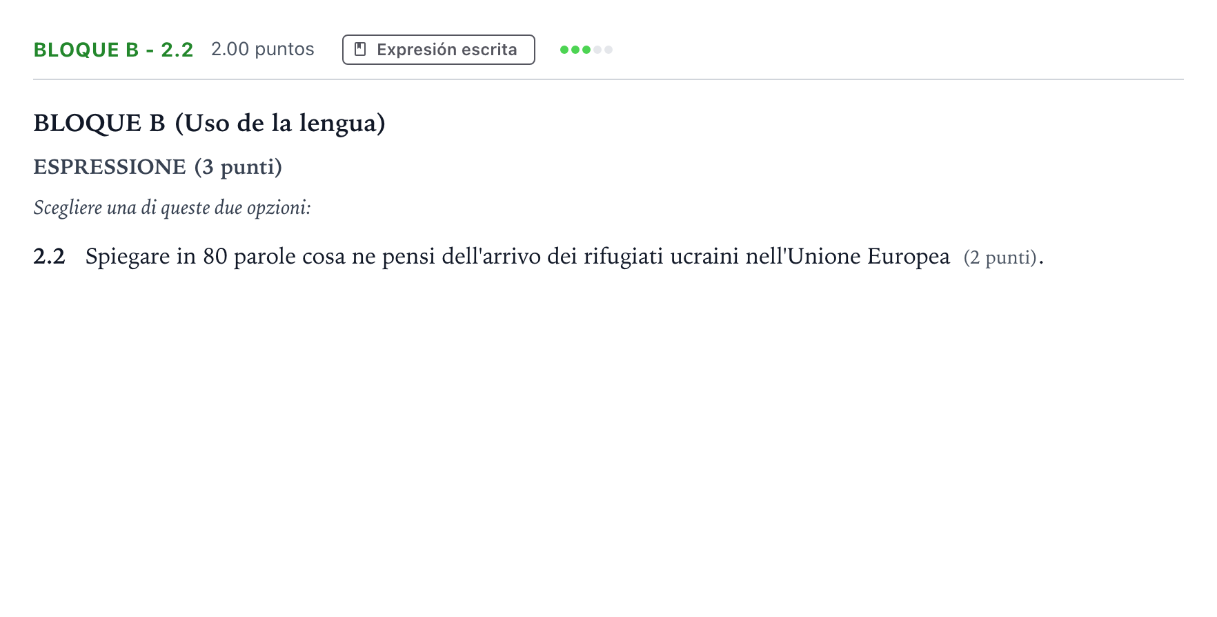 Enunciado: Bloque B - 2.2 · Italiano PAU Andalucía Ordinaria Suplente 2022
