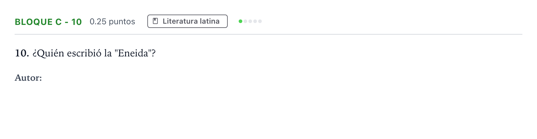 Enunciado: Bloque C - 10 · Latín II PAU Andalucía Ordinaria Reserva 2022